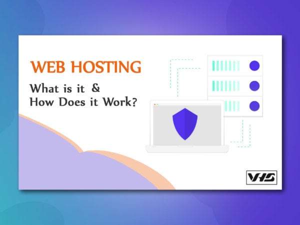 What is Web Hosting and How does it Work?