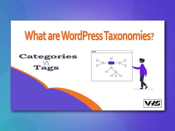 What are WordPress Taxonomies?