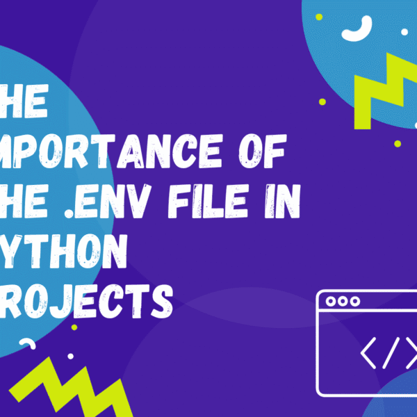 Importance of env files